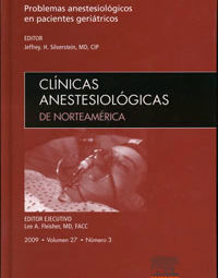 traducción médica de las Clínicas Anestesiológicas de Norteamérica. Problemas Anestesiológicos en Pacientes Geriátricos